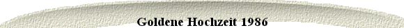 Goldene Hochzeit 1986